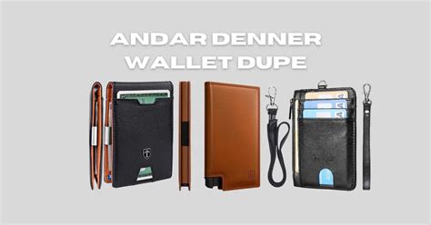 andar denner wallet dupe.